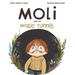 Moli and the Magic Tunnel