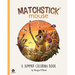 Matchstick Mouse: A Summer Coloring Book