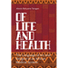 Of Life and Health: The Language of Art and Religion in an African Medical System
