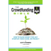 The Crowdfunding Bible: How to Raise Money for Any Startup, Video Game or Project