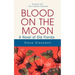 Blood on the Moon: A Novel of Old Florida
