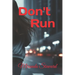 Don't Run