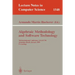 Algebraic Methodology and Software Technology: 7th International Conference, Amast'98, Amazonia, Brazil, January 4-8, 1999, Proceedings