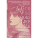 God Who Looks Like Me: Discovering a Woman-Affirming Spirituality