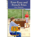 Four-Eyes and French Fries