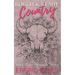 Rough & Ready Country: Books 1-3