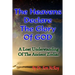 The Heavens Declare The Glory Of GOD: A Lost Understanding Of The Ancient Zodiac