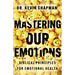 Mastering Our Emotions: Biblical Principles for Emotional Health