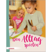 Den Alltag Spielen: Kleine Ubungen Des Praktischen Lebens Nach Maria Montessori