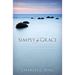 Simply by Grace: An Introduction to God's Life-Changing Gift