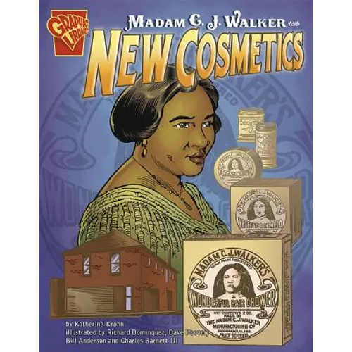Madam C. J. Walker and New Cosmetics