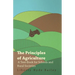The Principles of Agriculture - A Text-Book for Schools and Rural Societies