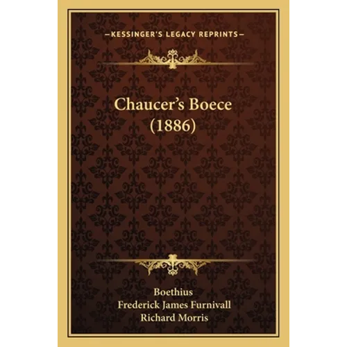 Chaucer's Boece (1886)