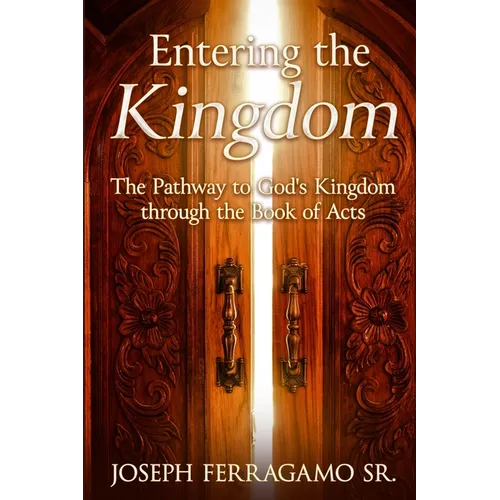 Entering the Kingdom