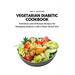 Vegetarian Diabetic Cookbook: Nutritious and Delicious Recipes for Managing Diabetes with a Plant-Based Diet