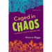 Caged in Chaos: A Dyspraxic Guide to Breaking Free Updated Edition