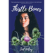 Thistle Bones