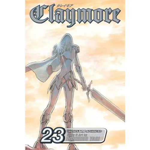 Claymore, Vol. 23: Mark of the Warrior