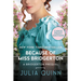 Because of Miss Bridgerton: A Bridgerton Prequel