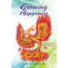 Growing Happiness: Turning Loss and Grief into Joy