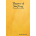 Theory of Nothing - Hence Everything
