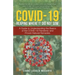 Covid-19 Reaping Where It Did Not Sow: A Guide to Understanding the Basics of the Covid-19 Pandemic and Proven Natural Remedies
