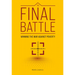 The Final Battle: Winning the War Against Poverty