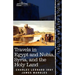 Travels in Egypt and Nubia, Syria, and the Holy Land: Including a Journey Round the Dead Sea, and Through the Country East of the Jordan
