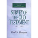 Survey of the Old Testament- Everyman's Bible Commentary