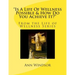 "Is A Life Of Wellness Possible & How Do You Achieve it?