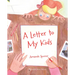 A Letter to My Kids