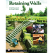 Retaining Walls: A Building Guide and Design Gallery