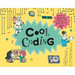 Cool Coding: Filled with Fantastic Facts for Kids of All Ages