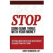 Stop Doing Dumb Things with Your Money: Getting Smart With Your Investments Is Easier Than You Think
