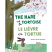The Hare and the Tortoise / Le Lièvre et La Tortue