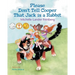 Please Don't Tell Cooper That Jack is a Rabbit, Book 2 of the Cooper the Dog series (Mom's Choice Award Recipient-Gold)