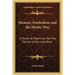 Masonic Symbolism and the Mystic Way: A Series of Papers on the True Secrets of the Lost Word