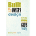 Built by the Owner's Design: The Positive Approach to Building Your Church God's Way