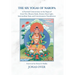 The Six Yogas of Naropa: A Practical Commentary on the Yogas of Inner Fire, Illusory Body, Dream, Clear Light, Intermediate State, and Consciousness T