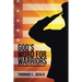 God's Word for Warriors: Returning Home Following Deployment