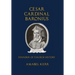 Cesar Cardinal Baronius: Founder of Church History