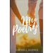 My deepest thoughts about: LOVE my way: My Poetry journel