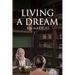 Living a Dream