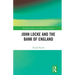 John Locke and the Bank of England