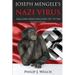 Joseph Mengele's Nazi Virus: Millions Dead Millions Yet To Die (Revised Edition)