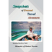 Snapshots of Unusual Travel Adventures