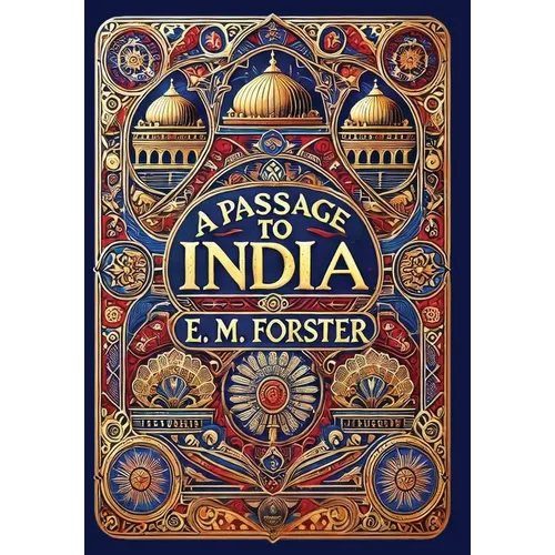 A Passage to India (Collector's Edition) (Laminated Hardback with Jacket)