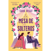 Mesa de Los Solteros, La
