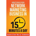 How to Build Your Network Marketing Business in 15 Minutes a Day: Fast! Efficient! Awesome!