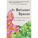 In Between Spaces: An anthology of disabled writers